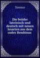 Die bruder lateinisch und deutsch mit neuen lesarten aus dem codex Bembinus ., Terence 