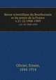 Revue scientifique du Bourbonnais et du centre de la France. v.21-22 1908-1909, Olivier, Ernest, 1844-1914 