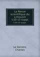La Revue scientifique du Limousin. t.10-13 suppl., Le Gendre, Charles 