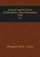 Annual reports Town of Effingham, New Hampshire. 1942, Effingham (N.H. : Town) 