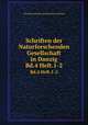 Schriften der Naturforschenden Gesellschaft in Danzig. Bd.4 Heft.1-2, Naturforschende Gesellschaft in Danzig 