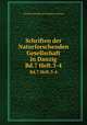 Schriften der Naturforschenden Gesellschaft in Danzig. Bd.7 Heft.3-4, Naturforschende Gesellschaft in Danzig 