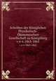 Schriften der Kniglichen Physikalisch-konomischen Gesellschaft zu Knigsberg. v.4-6 1863-1865, Konigliche Physikalisch-Okonomische Gesellschaft zu Konigsberg 
