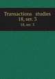 Transactions & studies. 18, ser. 3, College of Physicians of Philadelphia,College of Physicians of Philadelphia. Summary of the transactions,College of Physicians of Philadelphia. Transactions 