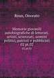 Memorie giovanili autobiografiche di letterati, artisti, scienziati, uomini politici, patrioti e pubblicisti. 02 pt.02, Roux, Onorato 