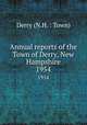 Annual reports of the Town of Derry, New Hampshire. 1954, Derry (N.H. : Town) 