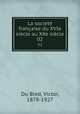 La societe francaise du XVIe siecle au XXe siecle, Du Bled, Victor, 1878-1927 
