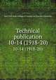 Technical publication. 10-14 (1918-20), New York State College of Forestry at Syracuse University 