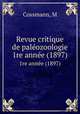 Revue critique de palozoologie. 1re anne (1897), M. Cossmann 