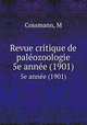 Revue critique de palozoologie. 5e anne (1901), M. Cossmann 