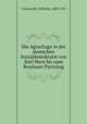 Die Agrarfrage in der deutschen Sozialdemokratie von Karl Marx bis zum Breslauer Parteitag, Cohnstaedt, Wilhelm, 1880-1937 