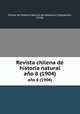 Revista chilena de historia natural. ao 8 (1904), Valparaiso 