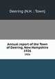 Annual report of the Town of Deering, New Hampshire. 1926, Deering (N.H. : Town) 