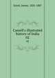 Cassell`s illustrated history of India. 02, Grant, James, 1822-1887 