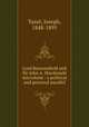 Lord Beaconsfield and Sir John A. Macdonald microform : a political and personal parallel, Joseph Tasse 