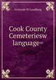 Cook County Cemeteriesw language=, Gertrude W. Lundberg 