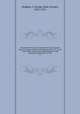Documentary history of education in Upper Canada from the passing of the Constitutional act of 1791 to the close of Rev. Dr. Ryerson`s administration of the Education Department in 1876. 8, Hodgins, J. George (John George), 1821-1912 