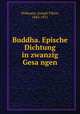 Buddha. Epische Dichtung in zwanzig Gesa?ngen, Widmann, Joseph Viktor, 1842-1911 