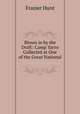Blown in by the Draft: Camp Yarns Collected at One of the Great National ., Frazier Hunt 