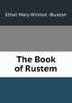 The Book of Rustem, Ethel Mary Wilmot -Buxton 