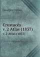 Crustacs. v. 2 Atlas (1837), Cuvier Georges 