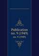 Publication. no. 9 (1949), Smithsonian Institution. Institute of Social Anthropology 