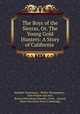 The Boys of the Sierras, Or, The Young Gold Hunters: A Story of California ., Hendrik Conscience , Walter Montgomery , John Wilson and Son , Boston Stereotype Foundry, Estes & Lauriat, Mass University Press (Cambridge 