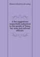 A few suggestions respectfully submitted to the people of Texas, her state and railroad officials, [Howard, John] [from old catalog] 