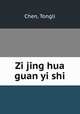 Zi jing hua guan yi shi, Chen, Tongli 
