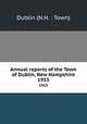 Annual reports of the Town of Dublin, New Hampshire. 1953, Dublin (N.H. : Town) 