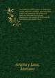 Los judios en el Pais Vasco, su influencia social, religiosa y politica; memoria leida el dia 9 de septiembre de 1904 en el Salon de Actos del Instituto de Guipuzcoa, con ocasion de la fiestas de la tradicion del pueblo Vasco, Arigita y Lasa, Mariano 