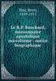 Le R.P. Bouchard, missionnaire apostolique microforme : notice biographique, Henri Tetu 