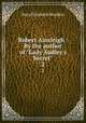 Robert Ainsleigh : By the author of "Lady Audley`s Secret". 2, M. E. Braddon 