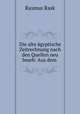 Die alte agyptische Zeitrechnung nach den Quellen neu bearb: Aus dem ., Rasmus Rask 