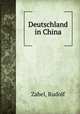 Deutschland in China, Zabel, Rudolf 