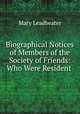 Biographical Notices of Members of the Society of Friends: Who Were Resident ., Mary Leadbeater 