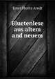 Bluetenlese aus altem and neuem, Ernst Moritz Arndt 