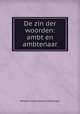 De zin der woorden: ambt en ambtenaar, Willem Karel Gerard Dittlinger 