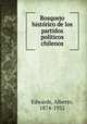 Bosquejo histo?rico de los partidos politicos chilenos, Edwards, Alberto, 1874-1932 