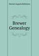 Brewer Genealogy, Harriet Augusta Robinson 