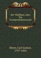 Der Waldbau; oder, Die Forstproduktenzucht, Heyer, Carl Gustav, 1797-1856 