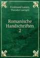 Romanische Handschriften 2, Ferdinand Lamey, Theodor Laengin 