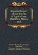 Biennial Report of the Bureau of Agriculture, Statistics, Mines, and ., Statistics Bureau of Agriculture, and Mines , Tennessee Bureau of Agriculture, Statistics , and Mines, Tennessee 