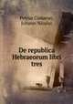 De republica Hebraeorum libri tres, Petrus Cunaeus, Johann Nicolai 