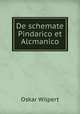 De schemate Pindarico et Alcmanico, Oskar Wilpert 