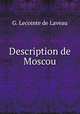 Description de Moscou, G. Lecointe de Laveau 