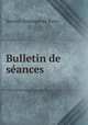 Bulletin de seances, Socie?te? chimique de Paris 