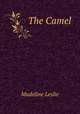 The Camel, Leslie Madeline 