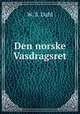 Den norske Vasdragsret, W. S. Dahl 