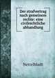 Der strafvertrag nach gemeinem rechte: eine civilrechtliche abhandlung, Nettelbladt 